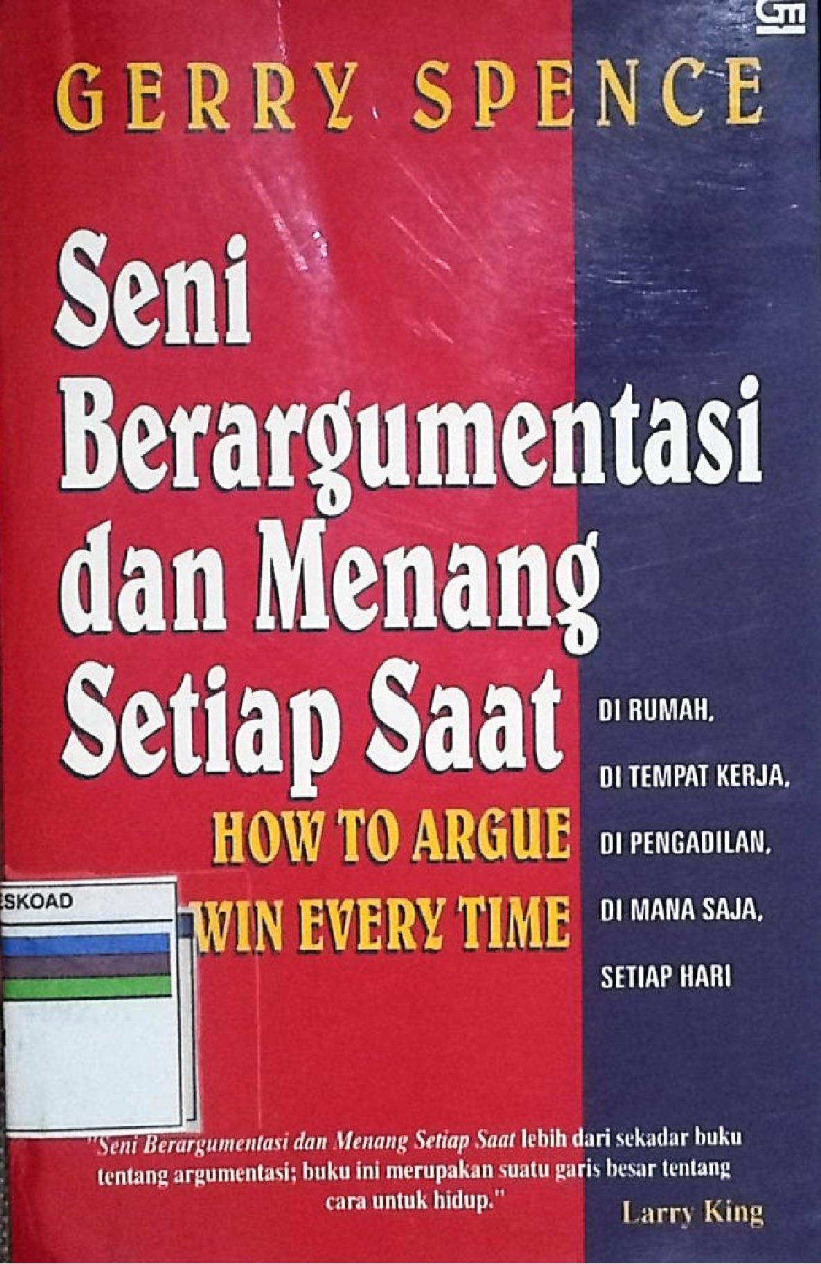 Seni Berargumentasi Dan Menang Setiap Saat